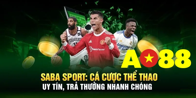 Kho thể thao SABA Sports đa dạng – hơn 30 bộ môn, cập nhật mỗi ngày